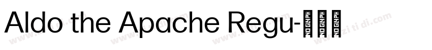 Aldo the Apache Regu字体转换